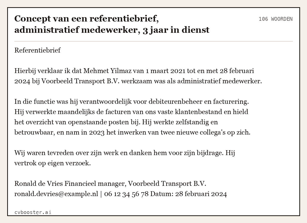 Uitgewerkt voorbeeld: Concept van een referentiebrief, administratief medewerker, 3 jaar in dienst, 106 woorden