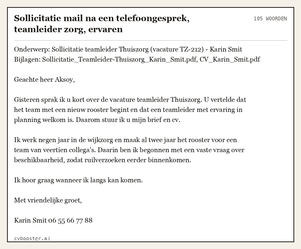 Uitgewerkt voorbeeld: Sollicitatie mail na een telefoongesprek, teamleider zorg, ervaren, 105 woorden