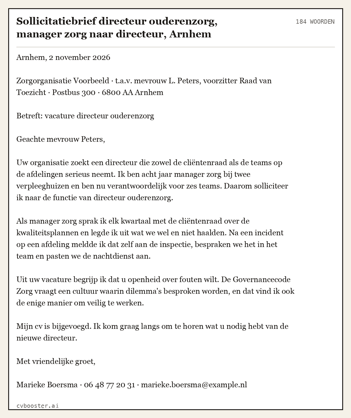 Uitgewerkt voorbeeld: Sollicitatiebrief directeur ouderenzorg, manager zorg naar directeur, Arnhem, 184 woorden