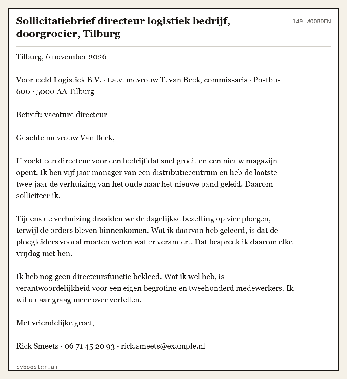 Uitgewerkt voorbeeld: Sollicitatiebrief directeur logistiek bedrijf, doorgroeier, Tilburg, 149 woorden