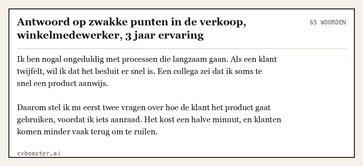 Uitgewerkt voorbeeld: Antwoord op zwakke punten in de verkoop, winkelmedewerker, 3 jaar ervaring, 65 woorden