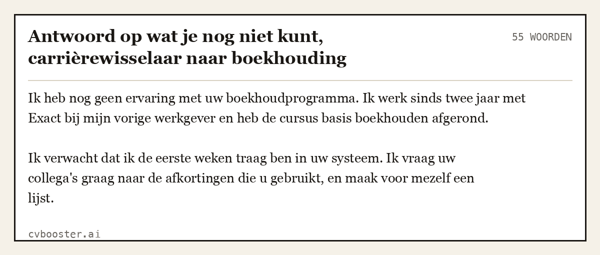 Uitgewerkt voorbeeld: Antwoord op wat je nog niet kunt, carrièrewisselaar naar boekhouding, 55 woorden