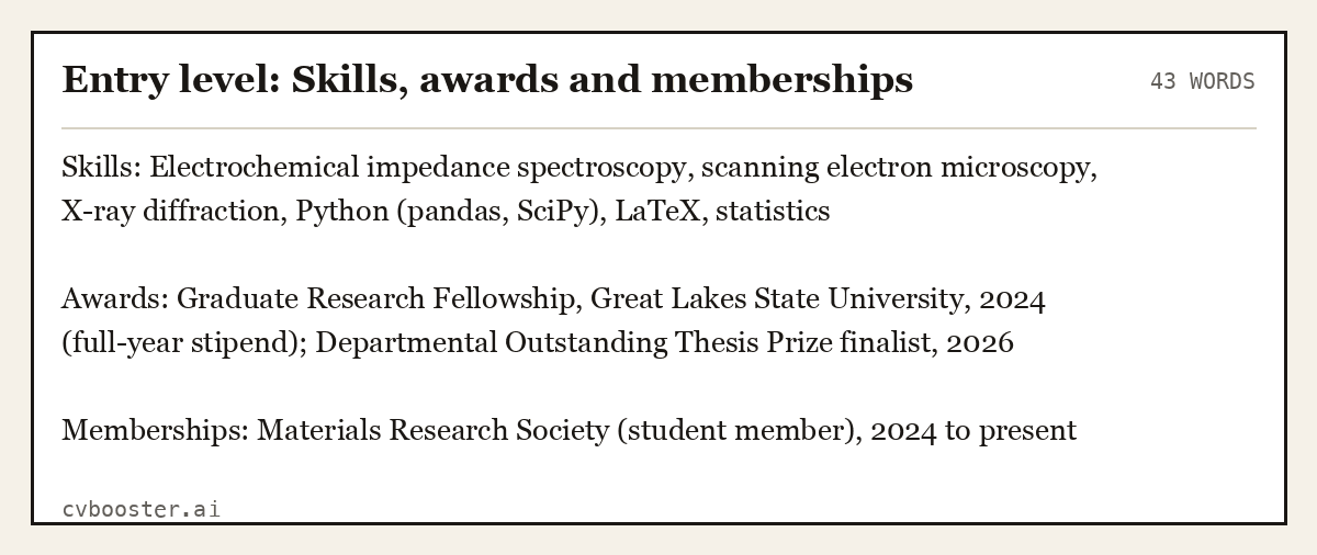 Complete Entry level: Skills, awards and memberships example, 43 words, laid out as it would sit in the application form