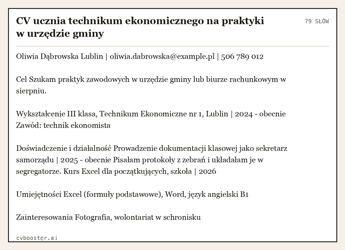 Gotowy przykład: CV ucznia technikum ekonomicznego na praktyki w urzędzie gminy, 79 słów