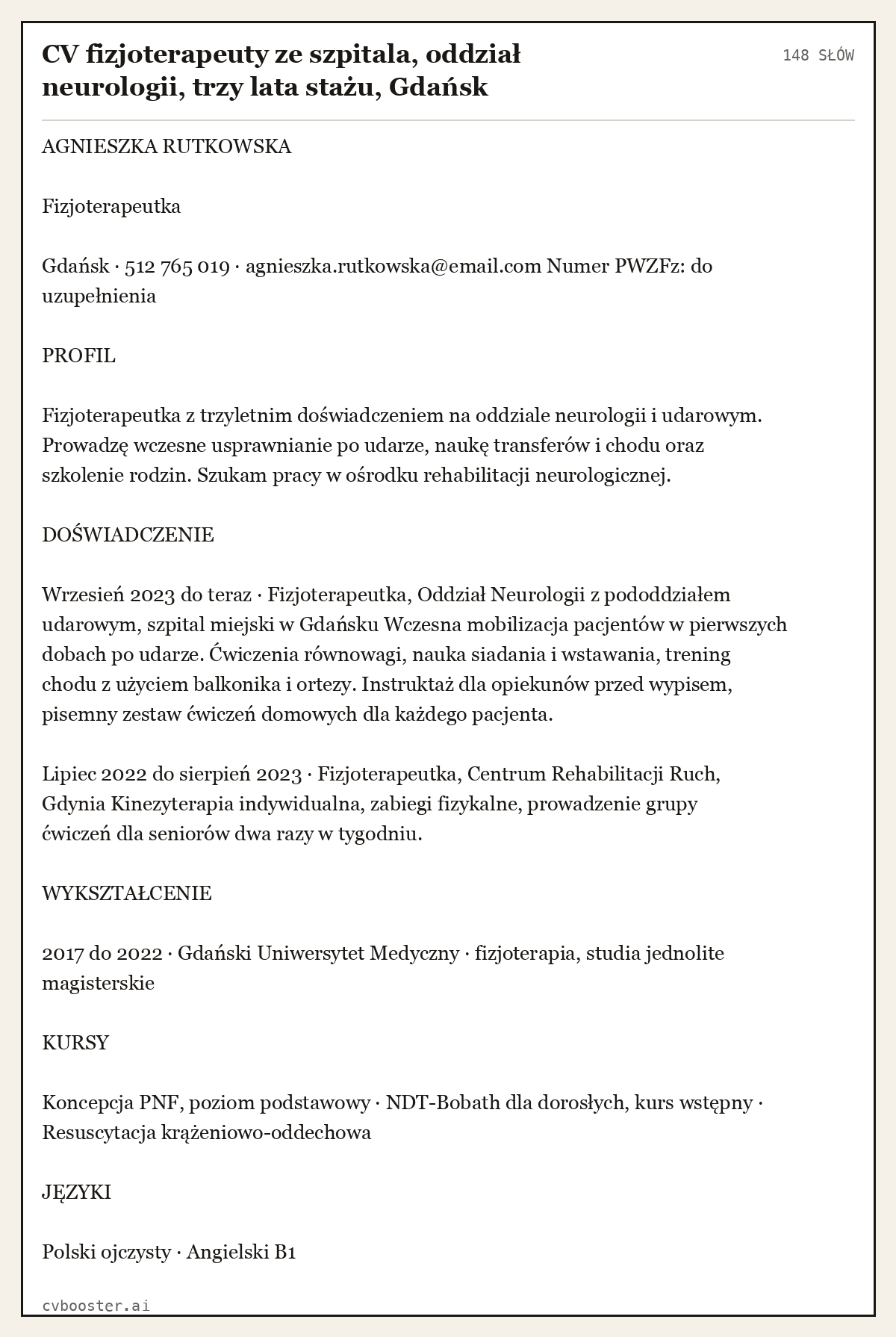 Gotowy przykład: CV fizjoterapeuty ze szpitala, oddział neurologii, trzy lata stażu, Gdańsk, 148 słów