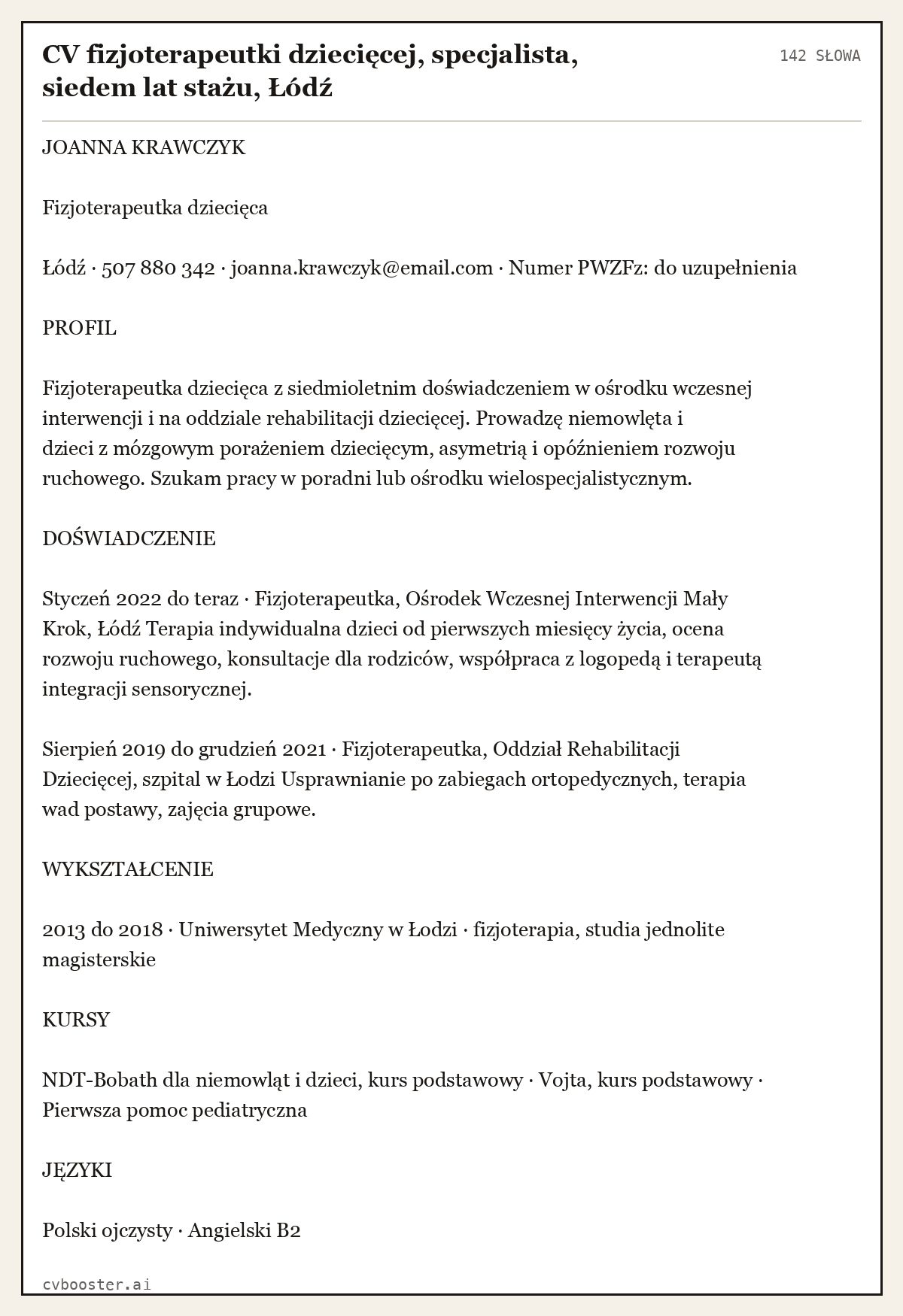 Gotowy przykład: CV fizjoterapeutki dziecięcej, specjalista, siedem lat stażu, Łódź, 142 słowa