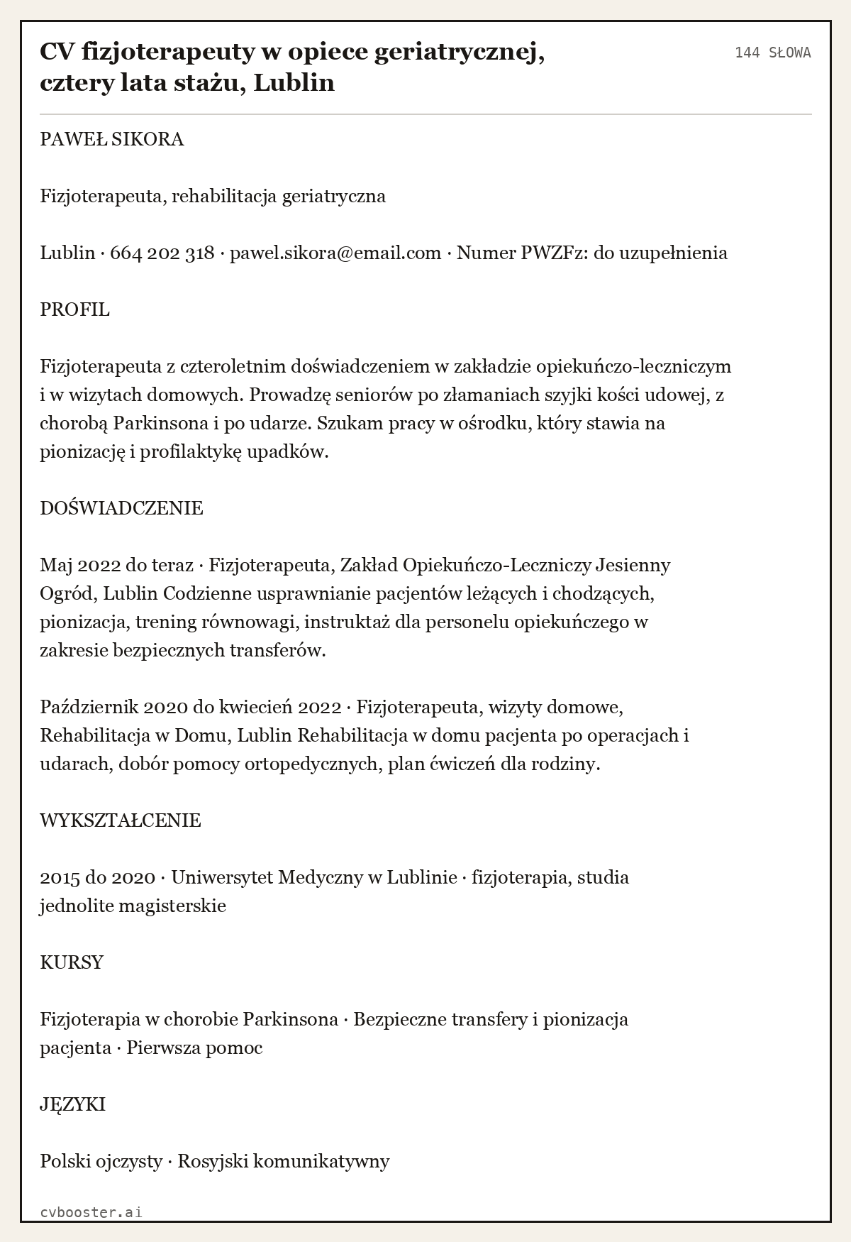 Gotowy przykład: CV fizjoterapeuty w opiece geriatrycznej, cztery lata stażu, Lublin, 144 słowa