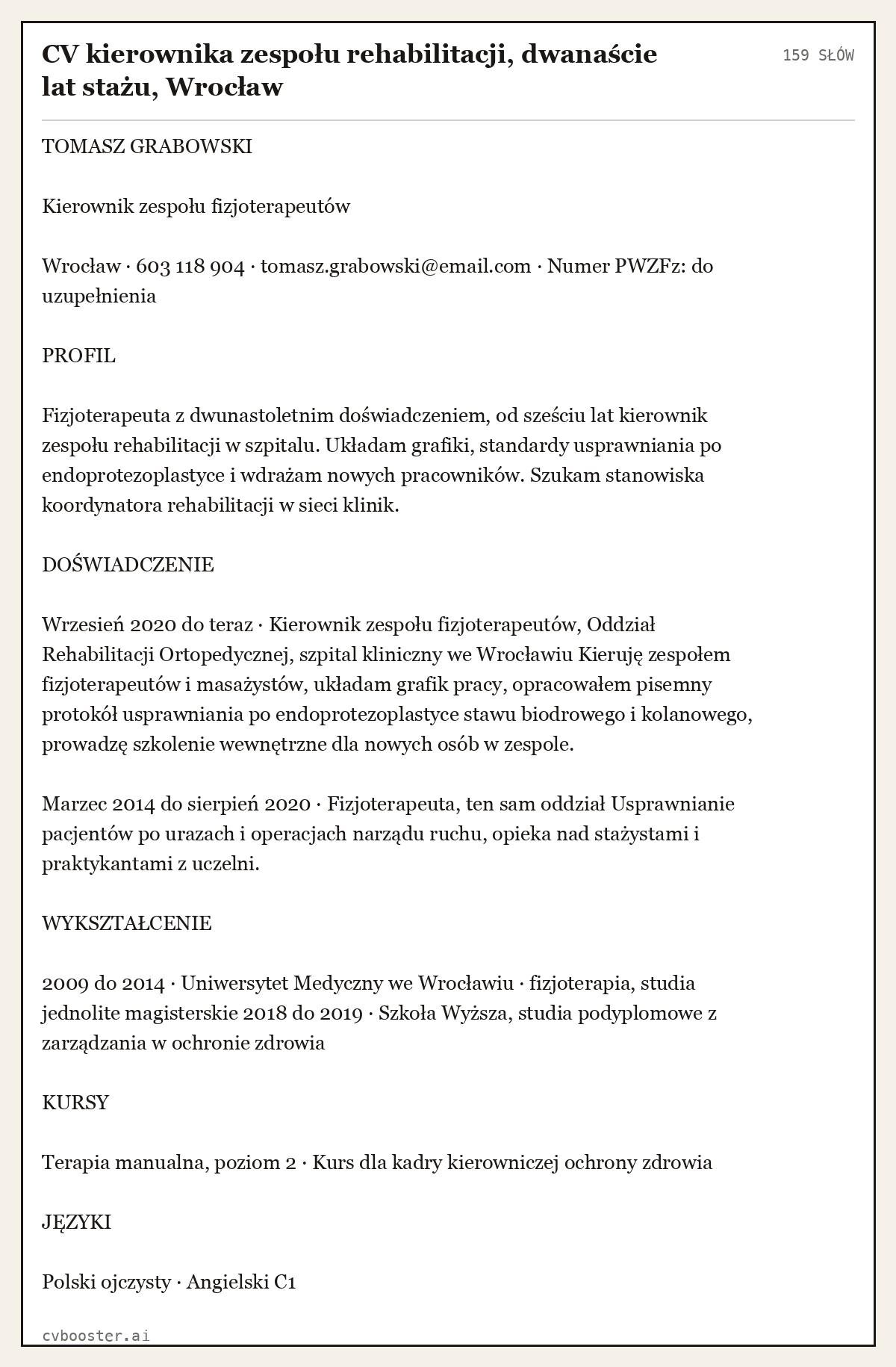 Gotowy przykład: CV kierownika zespołu rehabilitacji, dwanaście lat stażu, Wrocław, 159 słów