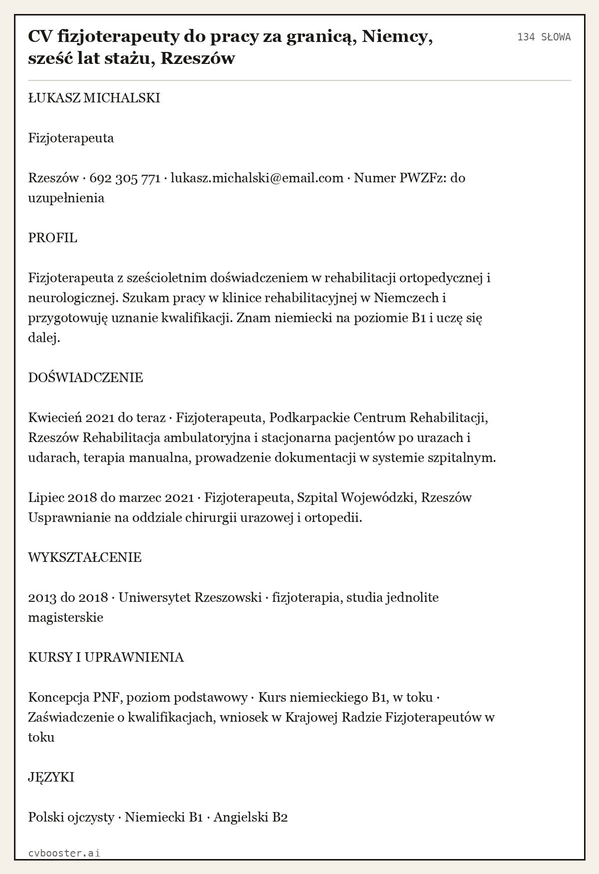 Gotowy przykład: CV fizjoterapeuty do pracy za granicą, Niemcy, sześć lat stażu, Rzeszów, 134 słowa