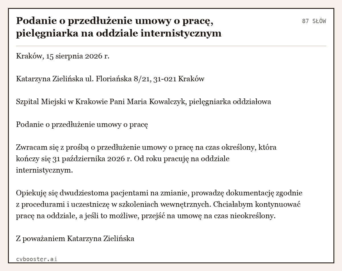 Gotowy przykład: Podanie o przedłużenie umowy o pracę, pielęgniarka na oddziale internistycznym, 87 słów
