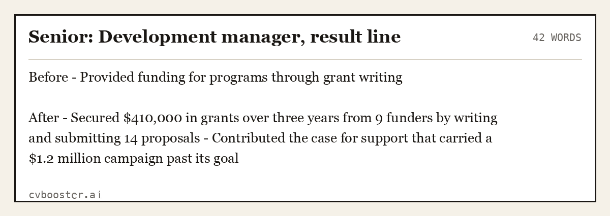 Complete Senior: Development manager, result line example, 42 words, laid out as it would sit in the application form
