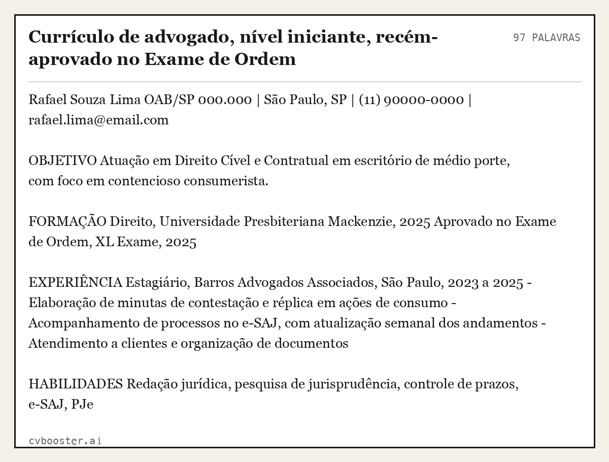Exemplo completo: Currículo de advogado, nível iniciante, recém-aprovado no Exame de Ordem, 97 palavras