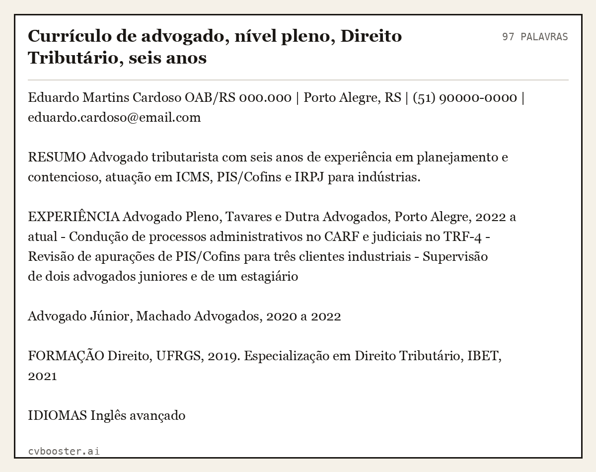 Exemplo completo: Currículo de advogado, nível pleno, Direito Tributário, seis anos, 97 palavras