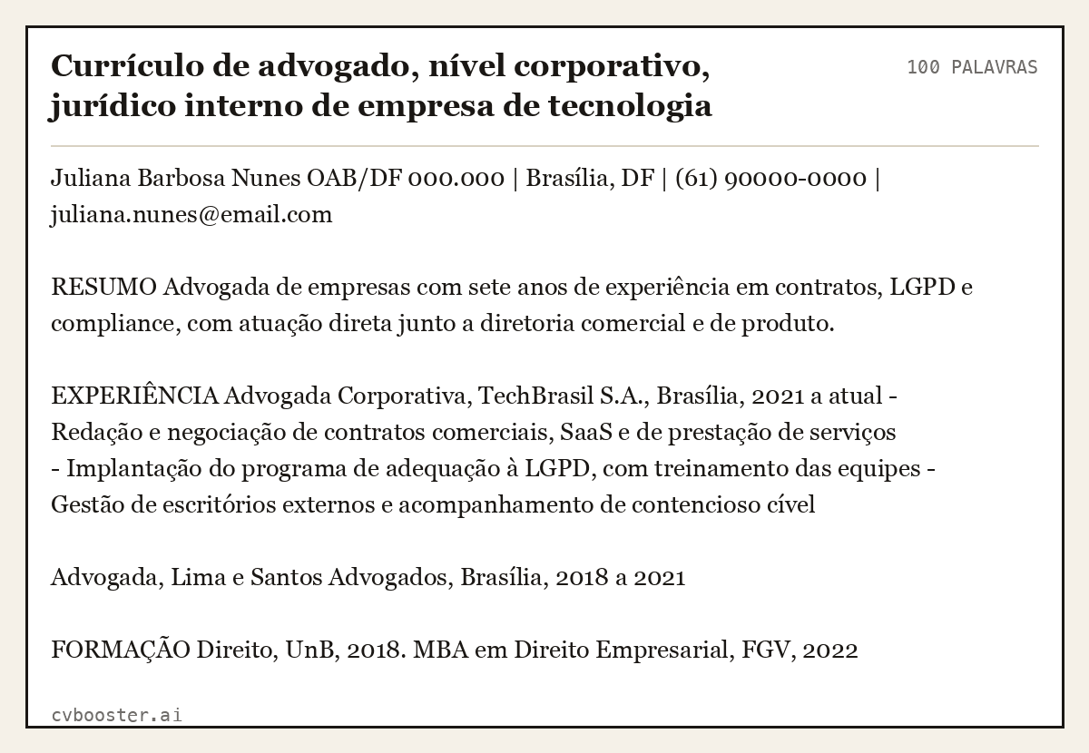 Exemplo completo: Currículo de advogado, nível corporativo, jurídico interno de empresa de tecnologia, 100 palavras