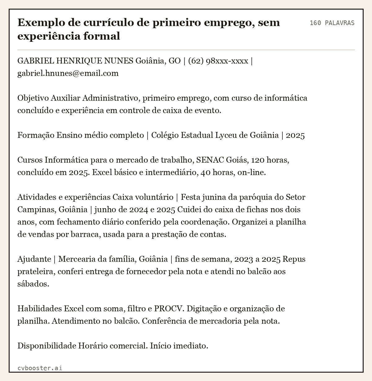 Exemplo completo: Exemplo de currículo de primeiro emprego, sem experiência formal, 160 palavras