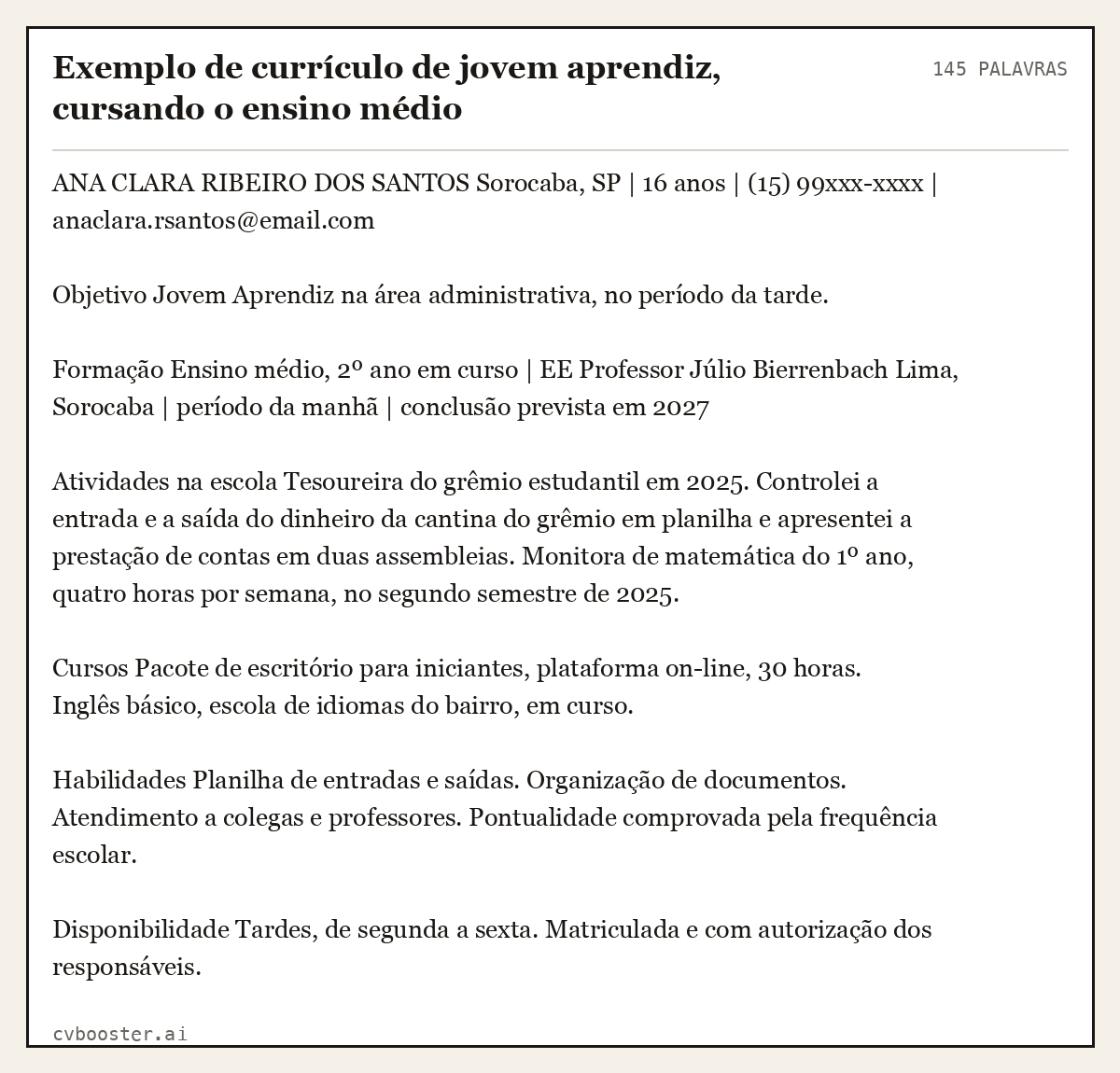 Exemplo completo: Exemplo de currículo de jovem aprendiz, cursando o ensino médio, 145 palavras