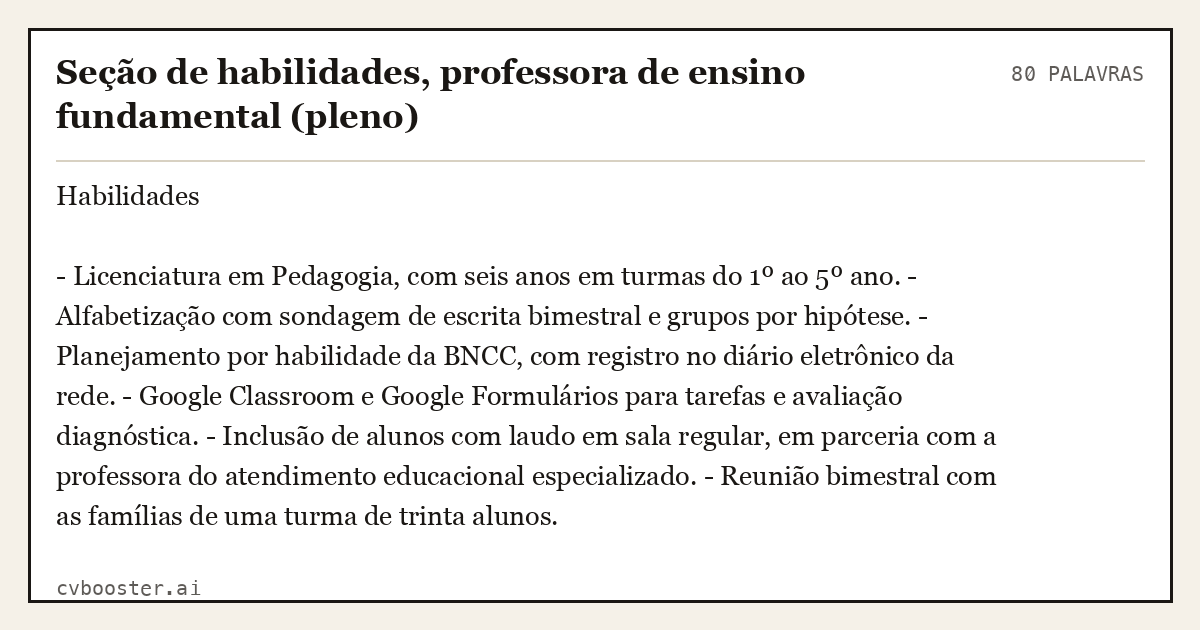 Exemplo completo: Seção de habilidades, professora de ensino fundamental (pleno), 80 palavras