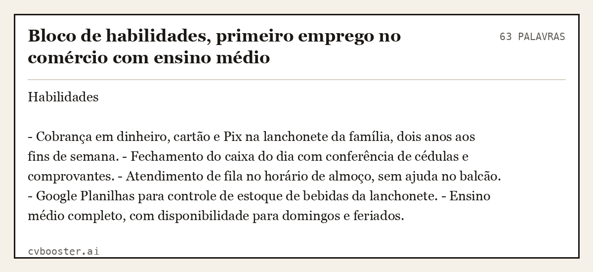 Exemplo completo: Bloco de habilidades, primeiro emprego no comércio com ensino médio, 63 palavras