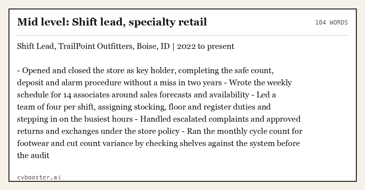 Complete Mid level: Shift lead, specialty retail example, 104 words, laid out as it would sit in the application form