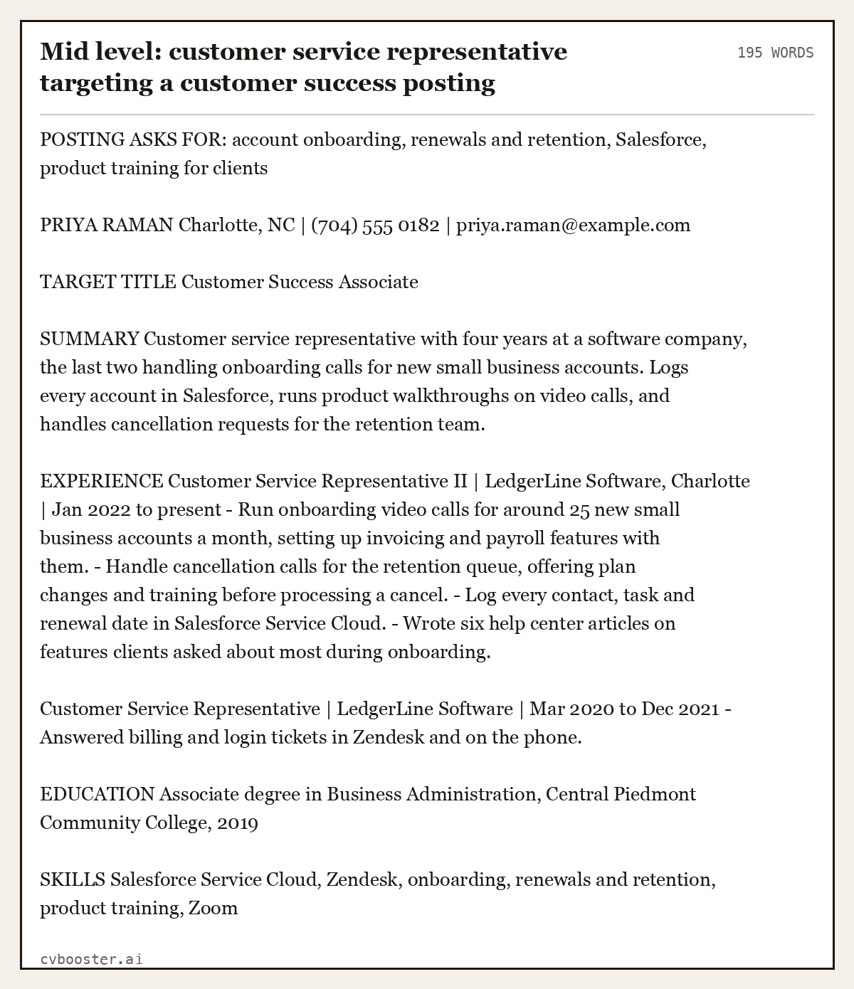 Complete Mid level: customer service representative targeting a customer success posting example, 195 words, laid out as it would sit in the application form