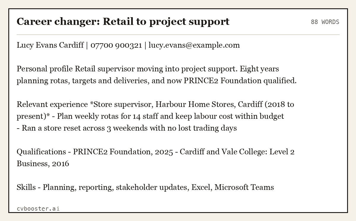 Complete Career changer: Retail to project support example, 88 words, laid out as it would sit in the application form
